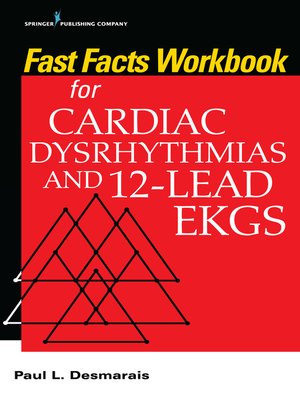 cover image of Fast Facts Workbook for Cardiac Dysrhythmias and 12-Lead EKGs